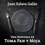 Una-historia-de-toma-pan-y-moja