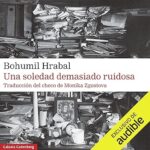 Una-soledad-demasiado-ruidosa