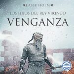 Venganza-Serie-Los-hijos-del-rey-vikingo-1